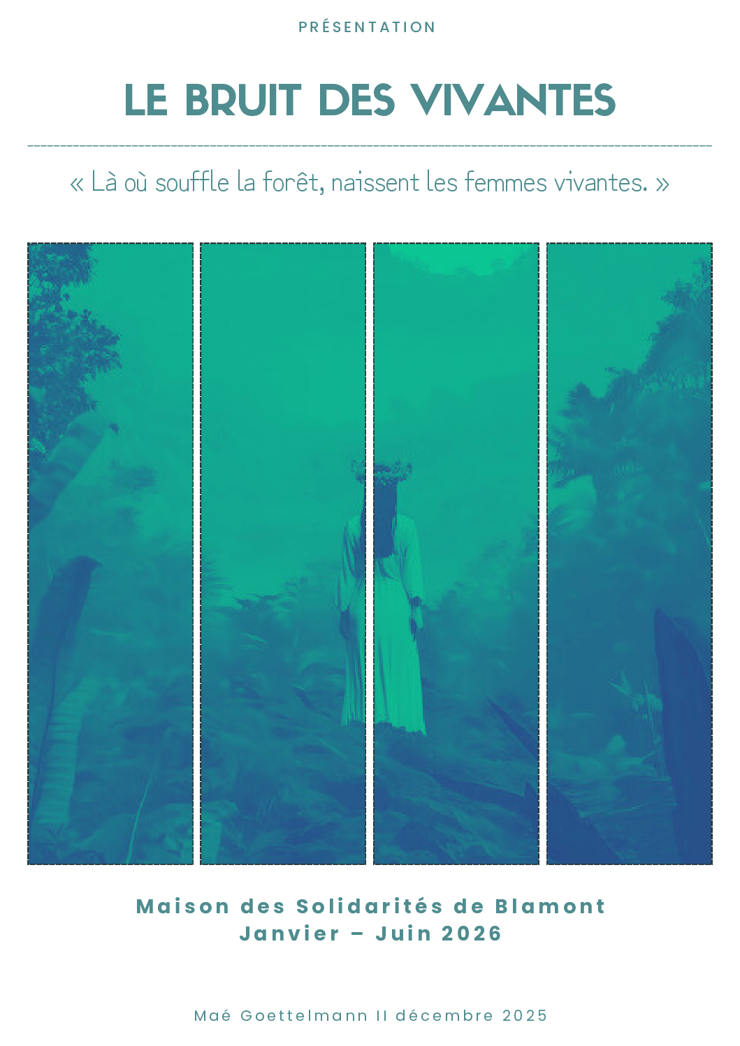 Le bruit des vivantes – restitution poétique